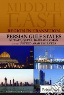 Persian Gulf States libro in lingua di Etheredge Laura S. (EDT)