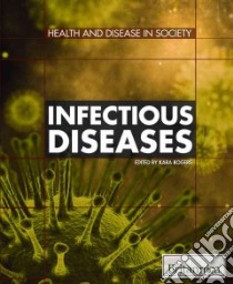 Infectious Diseases libro in lingua di Rogers Kara (EDT)