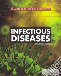 Health and Disease in Society libro in lingua di Rogers Kara (EDT)