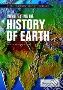 Investigating the History of Earth libro in lingua di Anderson Michael (EDT)