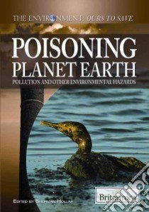 Poisoning Planet Earth libro in lingua di Hollar Sherman (EDT)