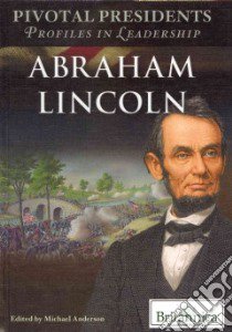Abraham Lincoln libro in lingua di Anderson Michael (EDT)