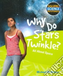 Why Do Stars Twinkle? libro in lingua di McMahon Michael