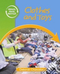 Clothes and Toys libro in lingua di Chancellor Deborah