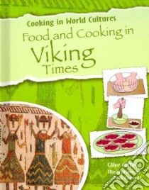 Food and Cooking in Viking Times libro in lingua di Gifford Clive