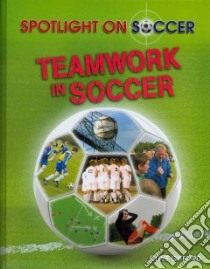 Teamwork in Soccer libro in lingua di Gifford Clive