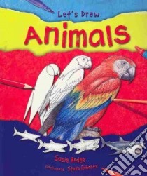 Animals libro in lingua di Hodge Susie, Roberts Steve (ILT)