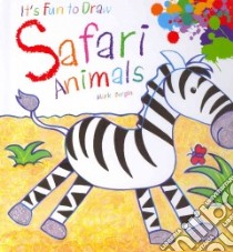 Safari Animals libro in lingua di Bergin Mark