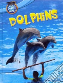 Dolphins libro in lingua di Owen Ruth