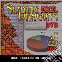 Slaying Excel Dragons libro in lingua di Girvin Mike