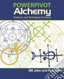 Powerpivot Alchemy libro in lingua di Collie Rob, Jelen Bill