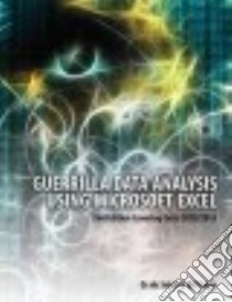Guerilla Data Analysis Using Microsoft Excel libro in lingua di Du Soleil Oz, Jelen Bill