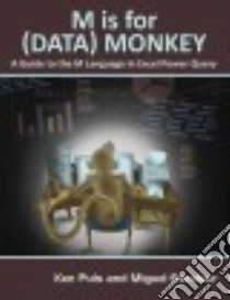 M Is for Data Monkey libro in lingua di Puls Ken, Escobar Miguel