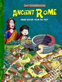 Ancient Rome libro in lingua di Sen Benita, Kumar Yatindra (ILT)