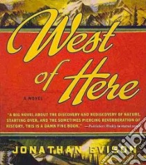 West of Here (CD Audiobook) libro in lingua di Evison Jonathan, Ballerini Edoardo (NRT)