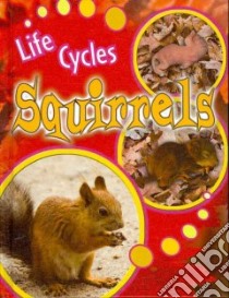 Squirrels libro in lingua di Lundgren Julie K., Sturm Jeanne (EDT)