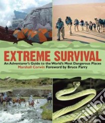 Extreme Survival libro in lingua di Corwin Marshall, Parry Bruce (FRW)