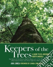 Keepers of the Trees libro in lingua di Linnea Ann, Haupt Lyanda Lynn (FRW)