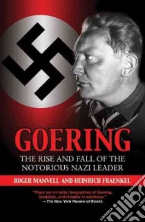 Goering libro in lingua di Manvell Roger, Fraenkel Heinrich