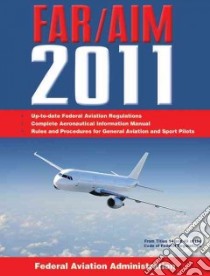 Far / Aim 2011 libro in lingua di Federal Aviation Administration (COR)