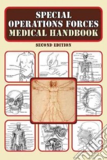 Special Operations Forces Medical Handbook libro in lingua di Skyhorse Publishing (COR)