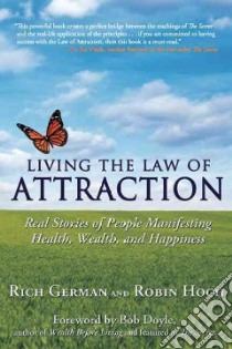 Living the Law of Attraction libro in lingua di German Rich, Hoch Robin, Doyle Bob (FRW)