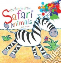 Safari Animals libro in lingua di Bergin Mark