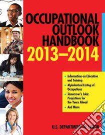 Occupational Outlook Handbook 2013-2014 libro in lingua di U.S. Department of Labor (COR)
