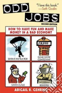 Odd Jobs libro in lingua di Gehring Abigail R.