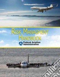 Risk Management Handbook libro in lingua di Federal Aviation Administration (COR)