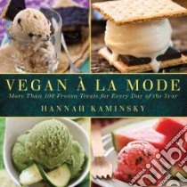 Vegan a La Mode libro in lingua di Kaminsky Hannah