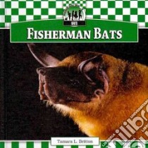 Fisherman Bats libro in lingua di Britton Tamara L.
