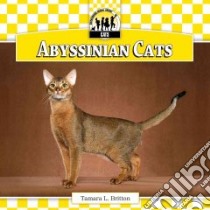 Abyssinian Cats libro in lingua di Britton Tamara L.
