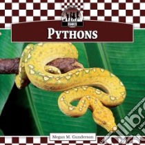 Pythons libro in lingua di Gunderson Megan M.