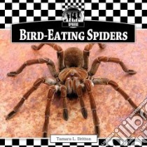 Bird-eating Spiders libro in lingua di Britton Tamara L.