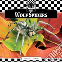 Wolf Spiders libro in lingua di Britton Tamara L.