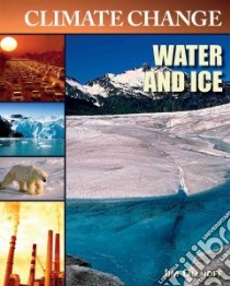 Water and Ice libro in lingua di Ollhoff Jim