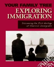 Exploring Immigration libro in lingua di Ollhoff Jim