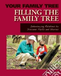 Filling the Family Tree libro in lingua di Ollhoff Jim