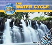 Water Cycle libro in lingua di Zappa Marcia