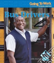 Bus Drivers libro in lingua di Murray Julie