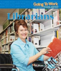 Librarians libro in lingua di Murray Julie