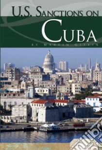 U.s. Sanctions on Cuba libro in lingua di Gitlin Martin
