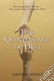 This Quintessence of Dust? libro in lingua di Kovach Joseph K.