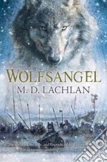Wolfsangel libro in lingua di Lachlan M. D.