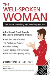 The Well-Spoken Woman libro in lingua di Jahnke Christine K.
