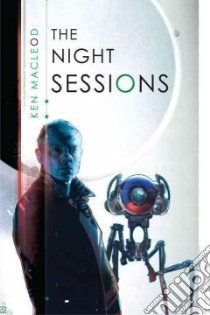The Night Sessions libro in lingua di MacLeod Ken