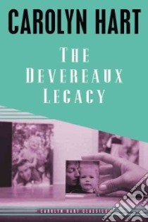 The Devereaux Legacy libro in lingua di Hart Carolyn