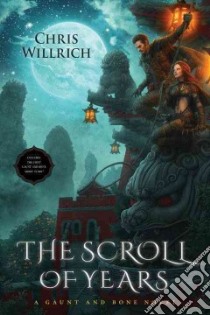 The Scroll of Years libro in lingua di Willrich Chris