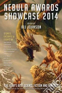 Nebula Awards Showcase 2014 libro in lingua di Johnson Kij (EDT), Gaiman Neil (CON), Wolfe Gene (CON), Kress Nancy (CON), Robinson Kim Stanley (CON)